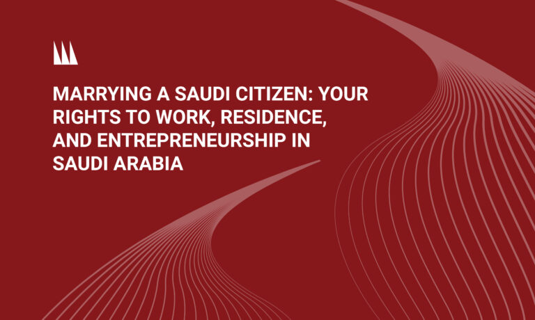 Marrying a Saudi Citizen - Marriage to a Saudi National - Saudi residency by marriage - Work Permit for Non-Saudi Citizens After Marriage - business opportunities in Saudi arabia - Work Permit for Non-Saudi Citizens After Marriage - Marriage to a Saudi National - Children’s Rights and Citizenship children’s residence rights in Saudia arabia