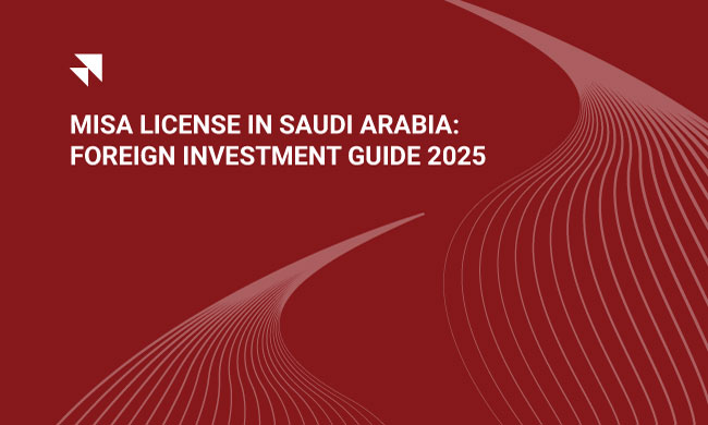 How to obtain a MISA License in Saudi Arabia? key legal requirements, benefits for foreign investors, and priority sectors under Vision 2030. MISA License legal assistance
