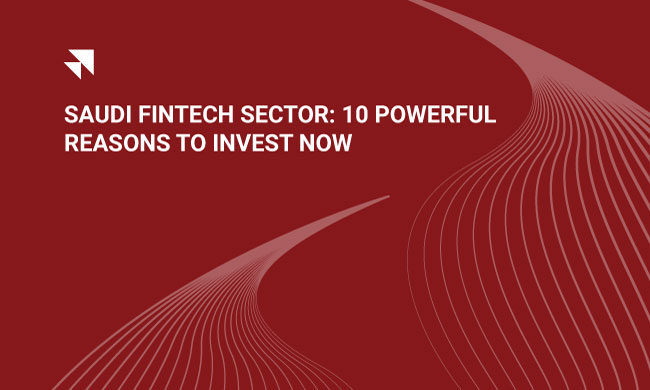 Saudi Arabia’s FinTech sector startups Invest in Saudi Arabia’s FinTech sector: Discover growth, opportunities, and key regulations under Vision 2030. Saudi Arabia’s FinTech sector startups