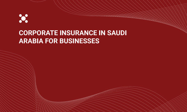 Explore the essentials of corporate insurance in Saudi Arabia and learn how to navigate risks and insurance laws effectively.