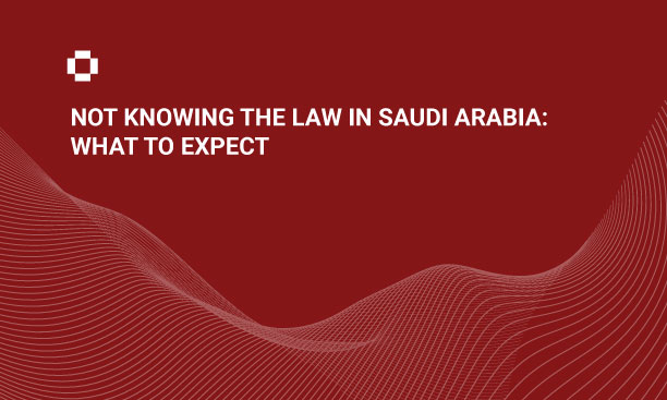 Learn why Not Knowing the Law Saudi Arabia can have significant consequences for locals and visitors alike.