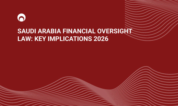 Discover the essential changes brought by the Saudi Financial Oversight law, part of the Vision 2030 reforms for financial stability.