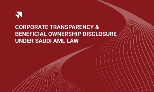 Learn how Saudi Arabia’s AML framework strengthens corporate transparency and beneficial ownership disclosure in 2026.