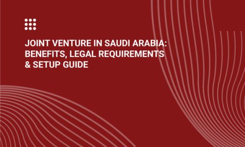 Joint-Venture-in-Saudi-Arabia-Benefits,-Legal-Requirements-&-Setup-Guide