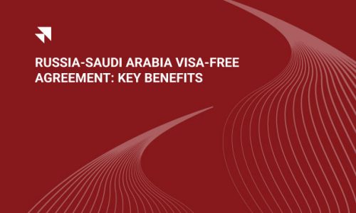 Russia–Saudi Arabia Visa-Free Travel: What This New Agreement Really Means for Visitors and Businesses in 2025