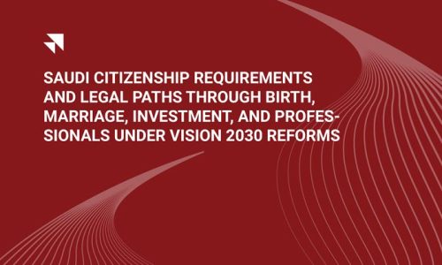 Explore Saudi citizenship requirements, including legal paths through birth, marriage, investment, and professionals under Vision 2030 - saudi citizenship through marriage - Saudi Vision 2030 Citizenship